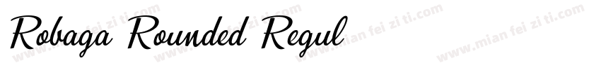 Robaga Rounded Regul字体转换